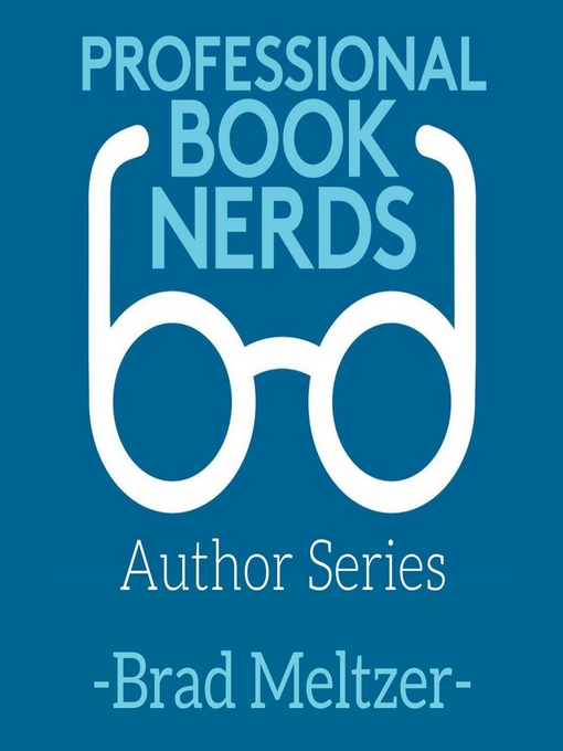 Title details for Brad Meltzer Interview by Professional Book Nerds - Wait list